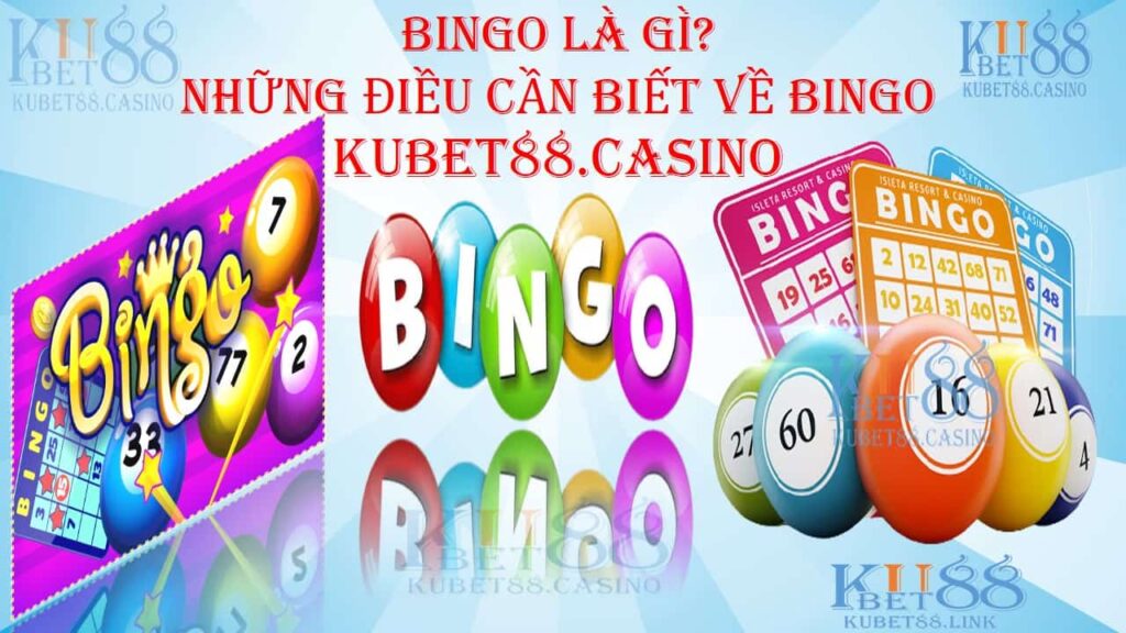 Luật chơi bingo online tại nhà cái kubet